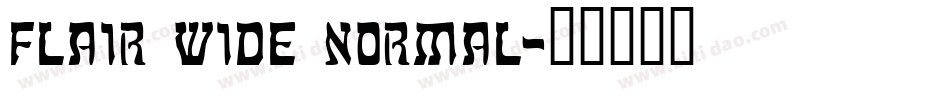 Flair Wide Normal字体转换